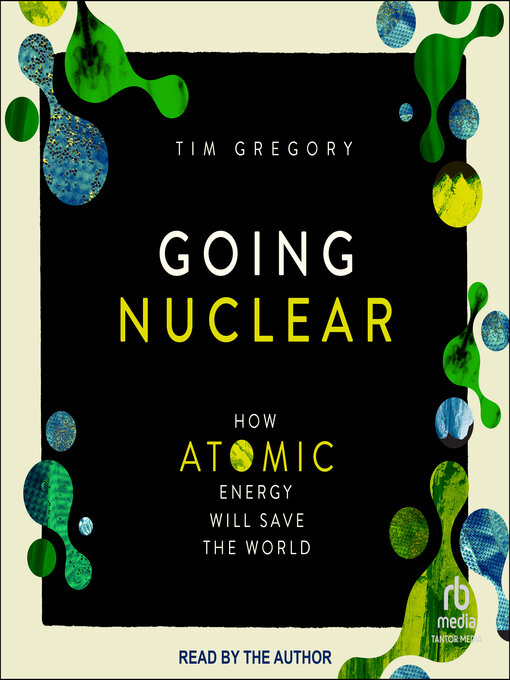 Title details for Going Nuclear by Tim Gregory - Available